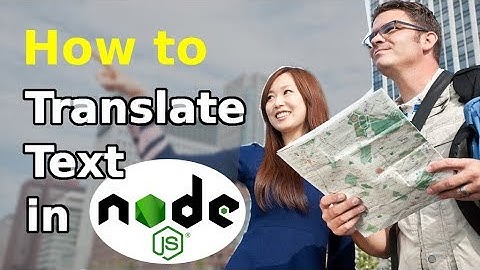 How to translate text in a Node.js script (outdated)