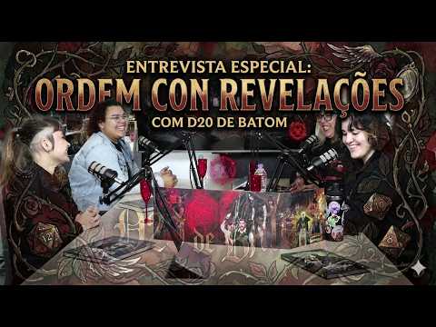 D20 de Batom chats with Ordem Con