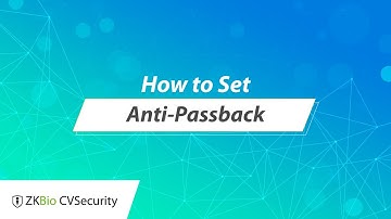 ZKBio CVSecurity Tutorial - How to Set Anti-Passback