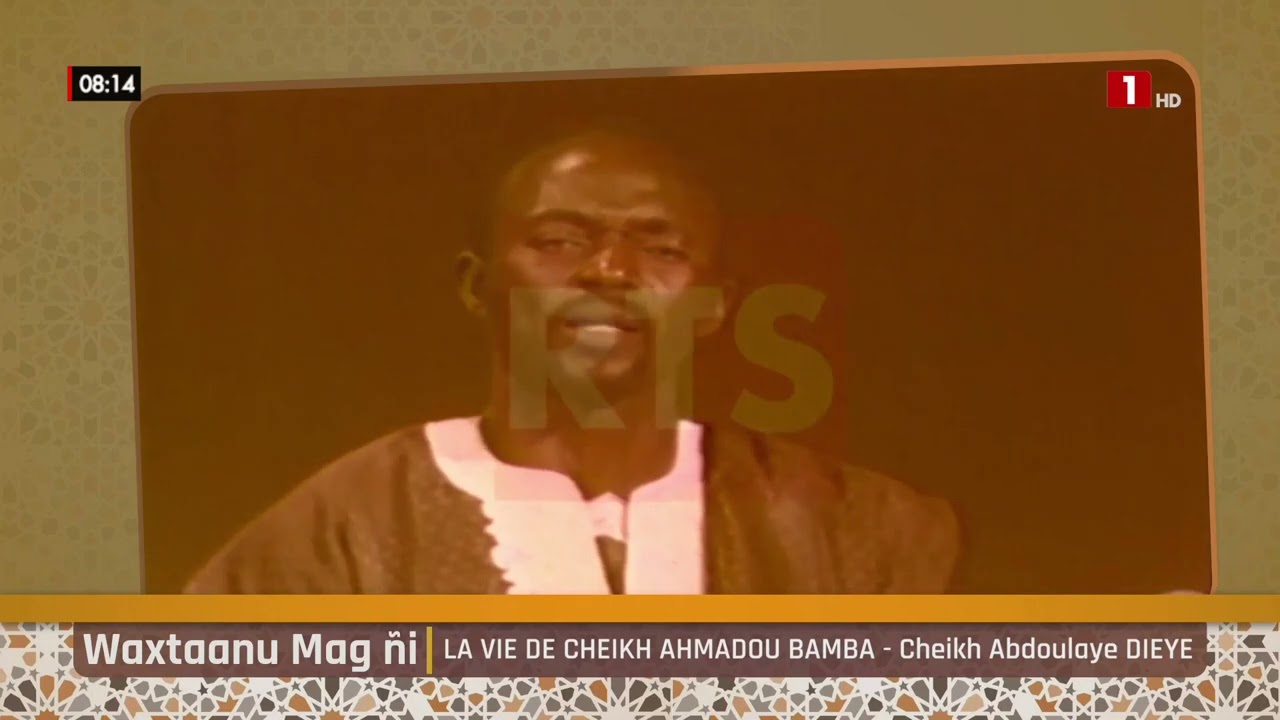 WAXTANOU MAG GNI N°4 - CHEIKH ABDOULAY DIEYE: LA VIE DE CHEIKH AHMADOU BAMBA