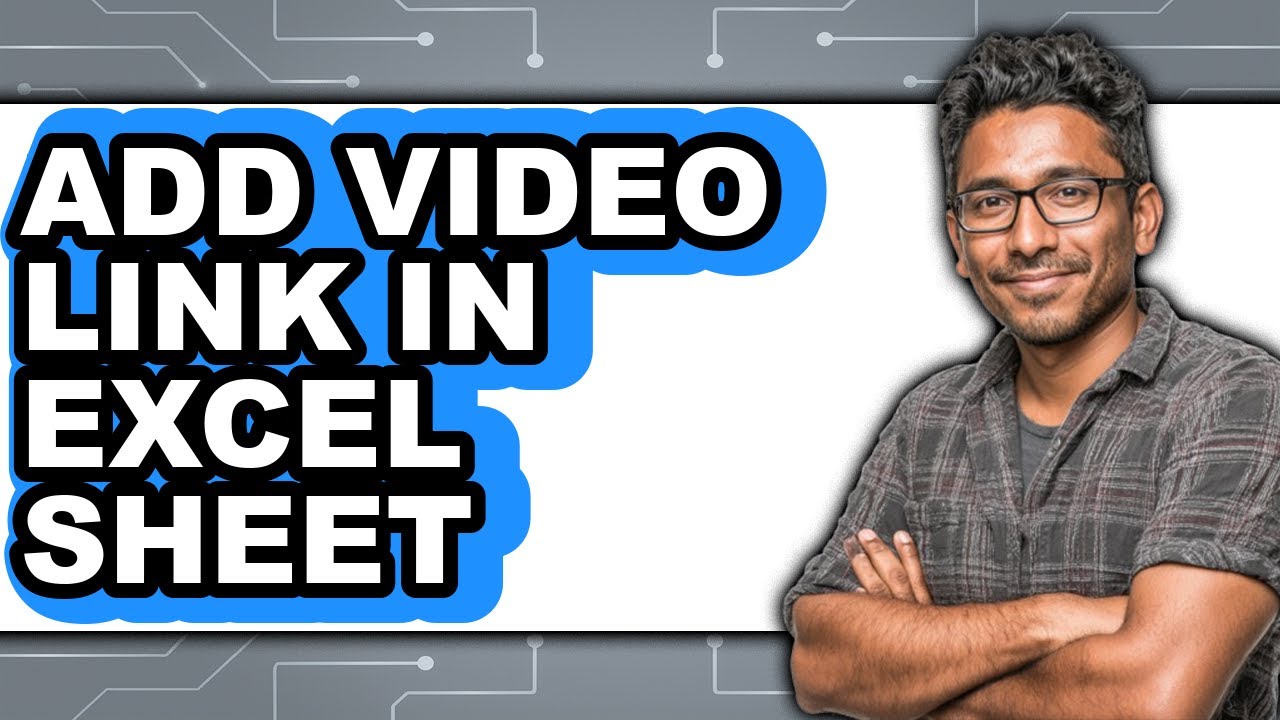 How to Add Video Link in Excel Sheet (only Way)