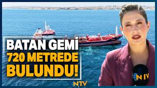 Devasa Gemi Marmaranın Dibine Gömüldü Batan Gemi 720 Metrede Bulundu Ntv