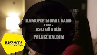 Kamufle Moral Band feat. Aslı Güngör - Yalnız Kaldım | Studio Session | Video Resimi