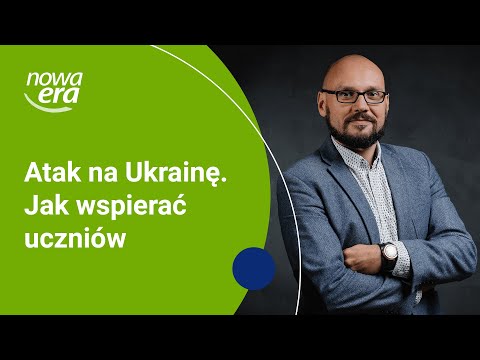 Atak na Ukrainę. Jak wspierać uczniów