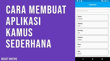 Cara Membuat Aplikasi Kamus Sederhana dengan React Native Part 1