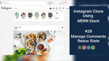 Instagram Clone Using MERN Stack | Manage Comments Redux State | #28