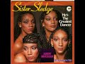 Sister Sledge - The Greatest Dancer (Andy Buchan Edit)