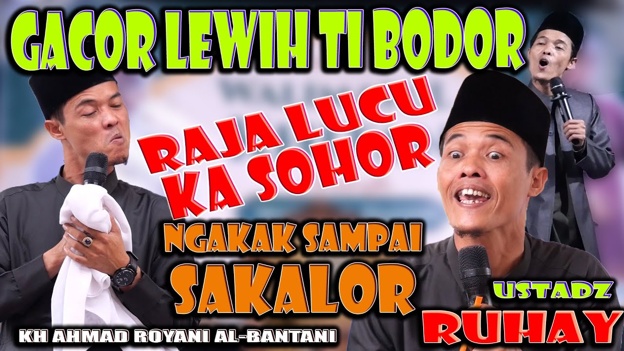NGAKAK SAMPAI SAKALOR 🤣🤣🤣 USTADZ RUHAY TERBARU DI KUNINGAN