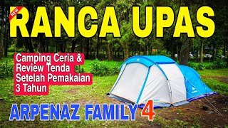 Cheerful Camping at Ranca Upas Ciwidey Bandung Water Village & Arpenaz 4 Tent Review After 3 Years