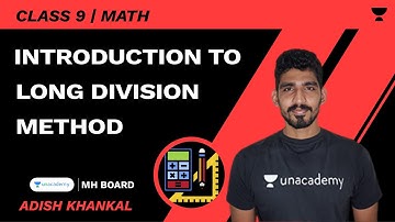 Introduction To Long Division Method | SSC Class 9 | Math | Adish Khankal