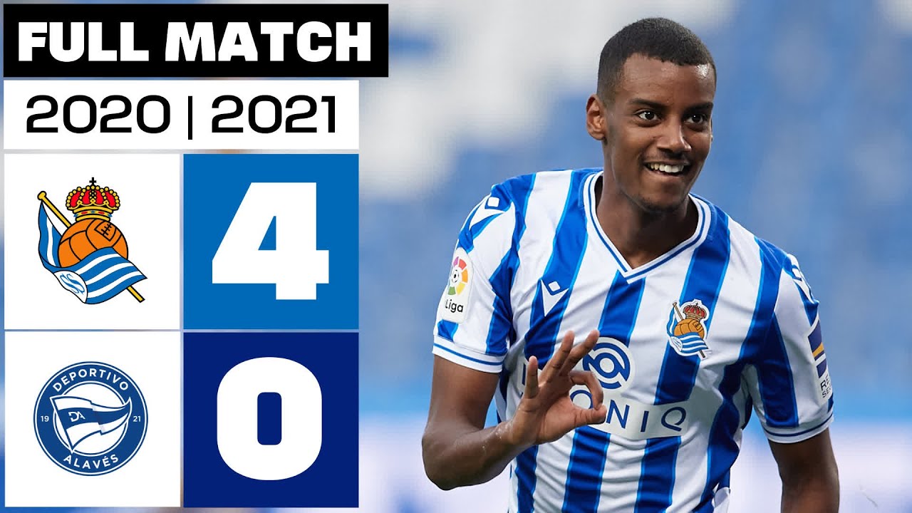 Real Sociedad 4 - 0 Deportivo Alavés I PARTIDO COMPLETO I LALIGA EA ...