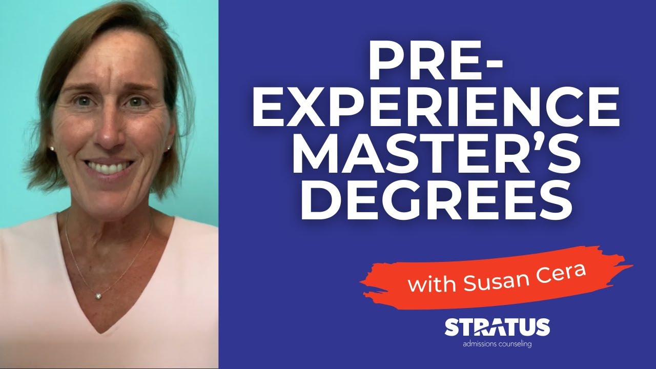 Pre-Experience Master’s Degrees: An Overview