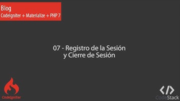 07 - Registro y Cierre de la Sesión [CodeIgniter 3 - PHP 7]