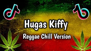 Hugas Kiffy - Tiktok Viral Trend Reggae Chill Version 2026