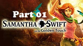 Samantha Swift and the Golden Touch gameplay Part 01