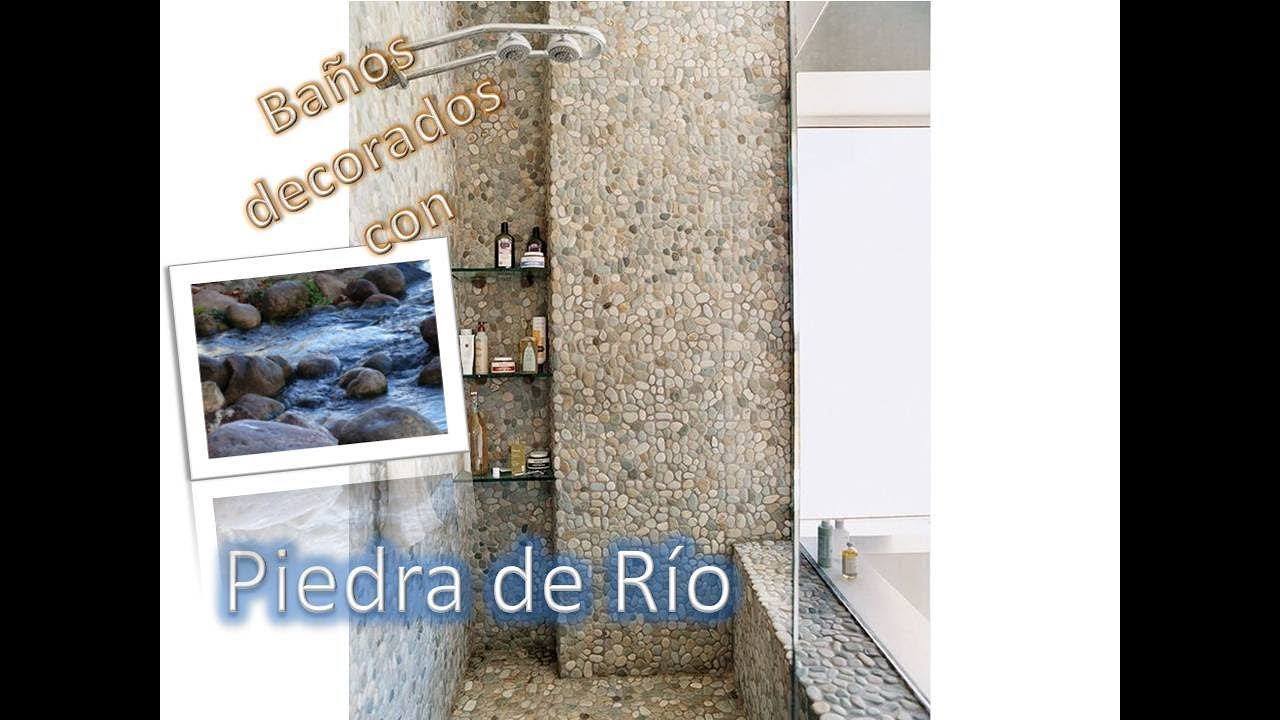 Ideas para Decorar tu Baño  con ¡¡¡piedras de Rìo!!!