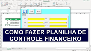PLANILHA de CONTROLE FINANCEIRO em EXCEL - FLUXO de CAIXA - Aula 01