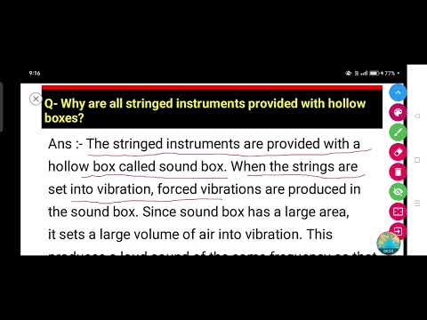 Why are all stringed instruments provided with hollow boxes?