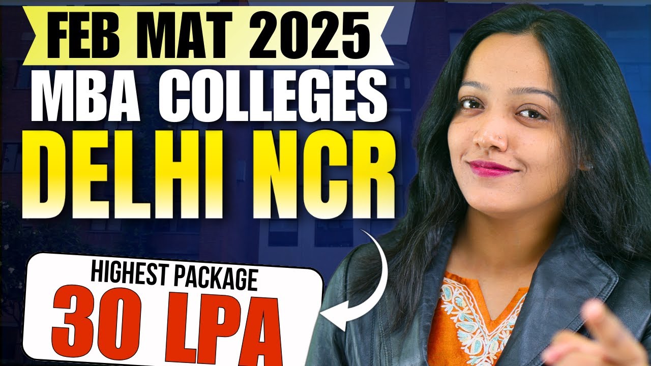 Top MBA Colleges In Delhi NCR Through MAT 2025 | Feb MAT Colleges In ...