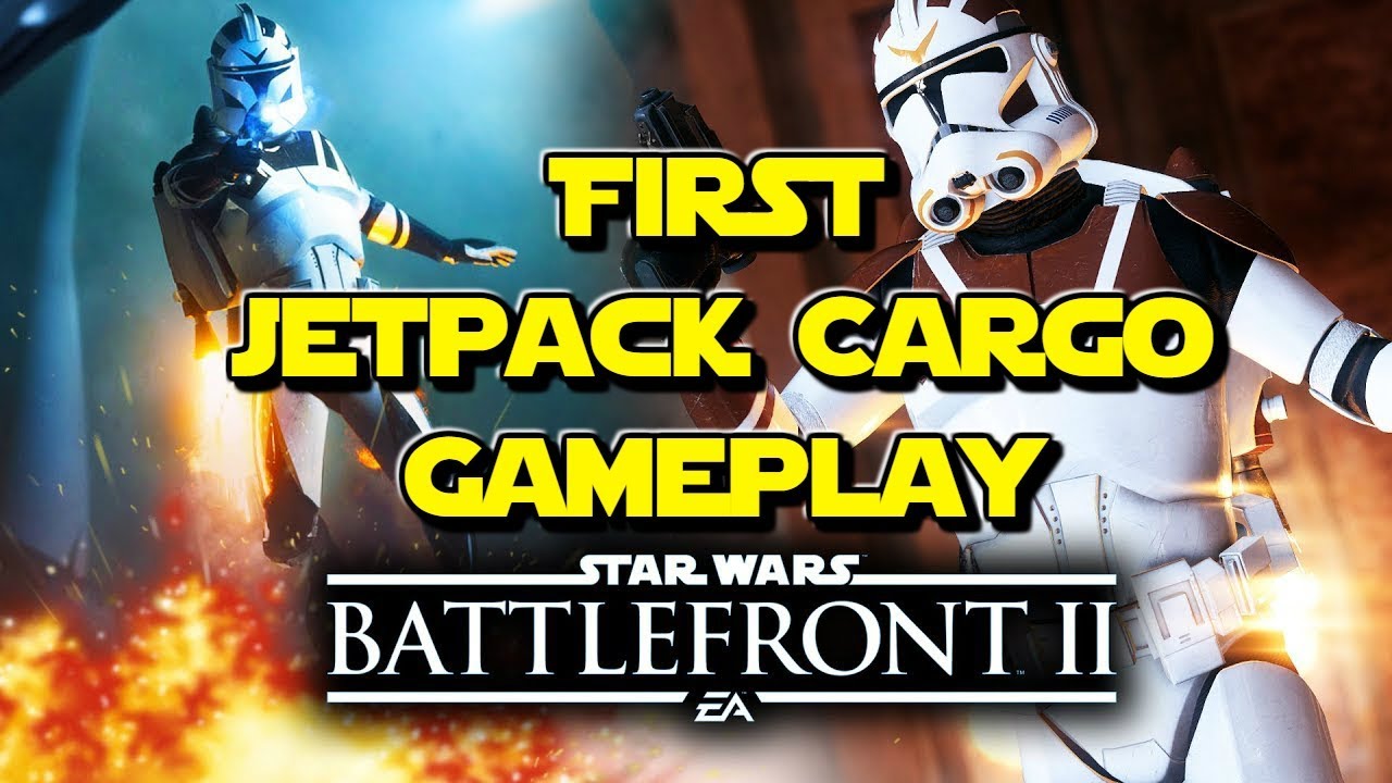 NEW Jetpack Cargo First Official Gameplay - Star Wars Battlefront 2!