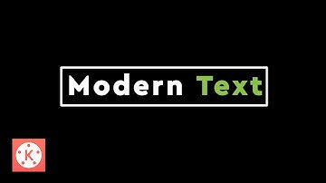 Kinemaster tutorial - Modern Text Animation Effect kinemaster.