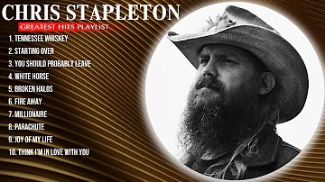 chris stapleton Greatest Hits ~ Top 10 Best Songs To Listen in 2023 & 2024