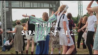 TRIANGLE - SPRAVA FESTIVAL - 07.08.2022