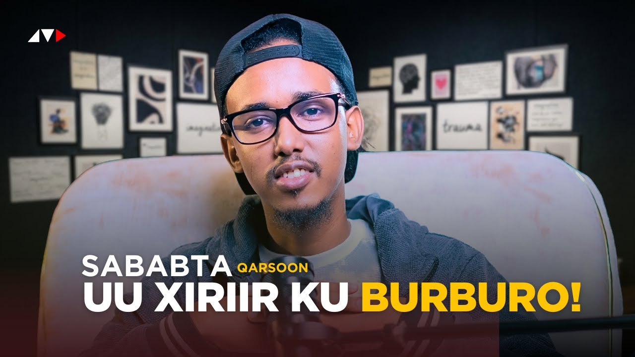 ASBAABAHA UU XIRIIR KU DHAMAADO: Tan ugu danbeysa way kaa yaabin dontaa | XAREED Podcast