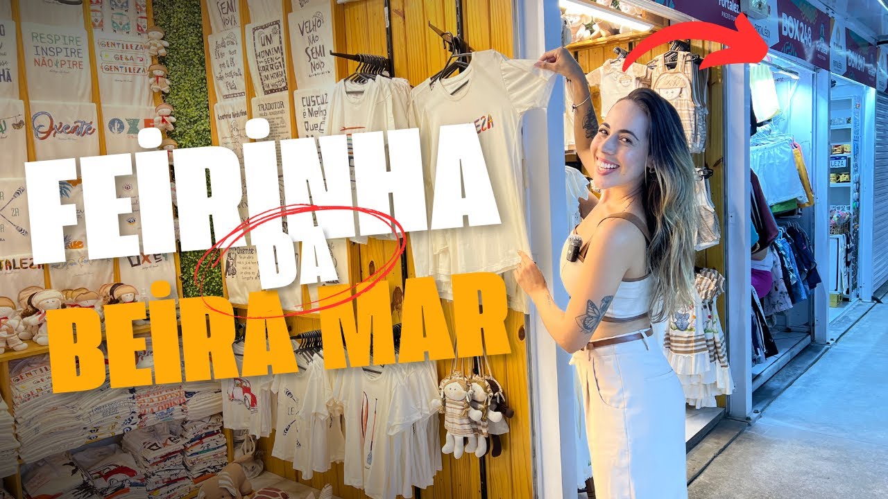 Feirinha da Beira Mar: O Que Encontrar no Ponto Mais Famoso de Fortaleza!