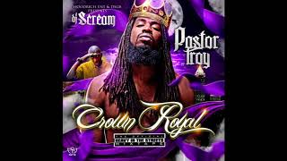 Pastor Troy - Crown Royal (Full Mixtape) 2010 (Studio HQ)