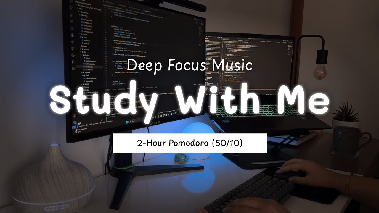 2-Hour Study With Me | Deep Focus Music | Pomodoro 50/10 for Intense ...