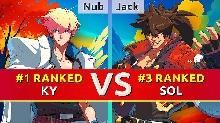 GGST ▰ Nub (#1 Ranked Ky) vs Jack (#3 Ranked Sol). High Level Gameplay