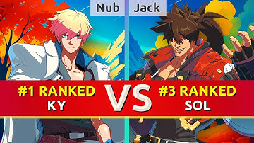 GGST ▰ Nub (#1 Ranked Ky) vs Jack (#3 Ranked Sol). High Level Gameplay
