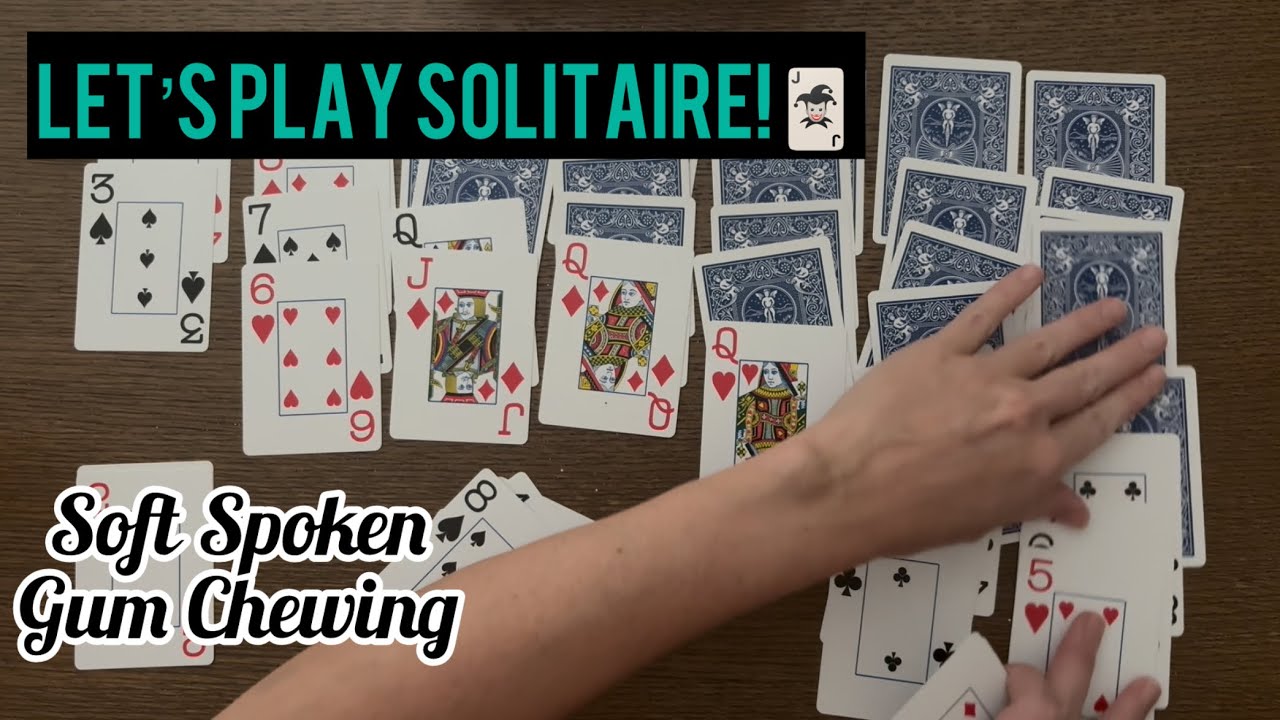 ASMR: Solitaire Game + Gum Chewing | Soft Spoken Chill Time