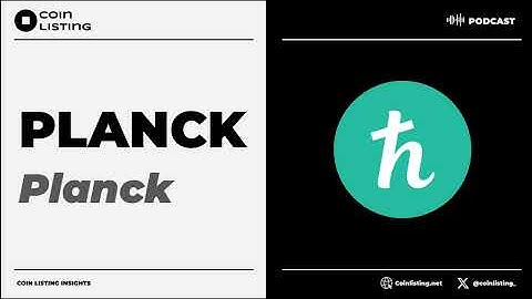 Planck Network Deep Dive: The World