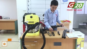 Giới thiệu chi tiết máy hút bụi khô & ướt Karcher WD4 Premium EU | Thiết Bị G20