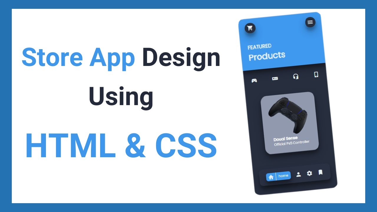 Store App Using HTML CSS (Front End Practice) - YouTube