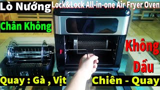 Lò Nướng CHÂN KHÔNG Điện Tử : NƯỚNG - CHIÊN - QUAY Air Fryer Oven