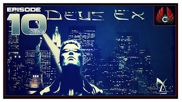CohhCarnage Plays Deus Ex: Revision - Episode 10