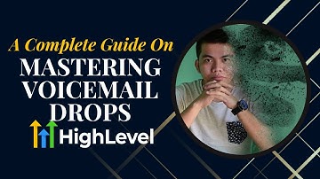 Ultimate Guide: Sending Voicemail Drops with GoHighlevel