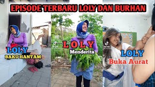 BIKIN NGAKAK..!!😂 EPISODE TERBARU DRAMA KOMEDI TIKTOK LOLI DAN BURHAN.. TIKTOK SAHABAT AWAN