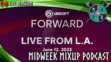 UBISOFT FORWARD SHOWCASE 2023 | LIVE REACTION | MWMU | 2K 60FPS