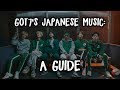 A Guide to Got7&#39;s Japanese Music