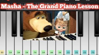 Masha ~ Grand Piano Lesson | Perfect Piano Cover