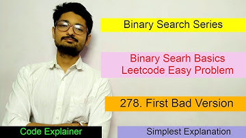 278. First Bad Version | Binary Search Series | Leetcode Easy | LEETCODE