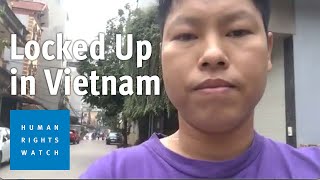 Vietnam: Activists Locked Inside Their Homes