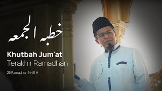 Khutbah Jum'at Kiyai Budi Ashari 25 Ramadhan 1445