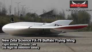 FX-79 Buffalo Long Range FPV Flying Wing Test Flight Ground Cam