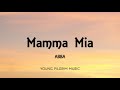 ABBA - Mamma Mia (Lyrics)