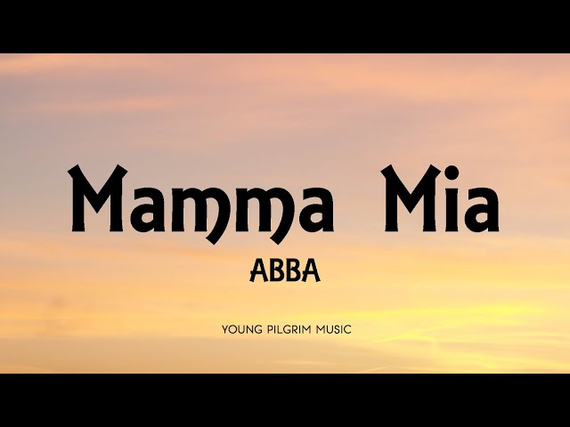 ABBA - Mamma Mia (Lyrics) class=